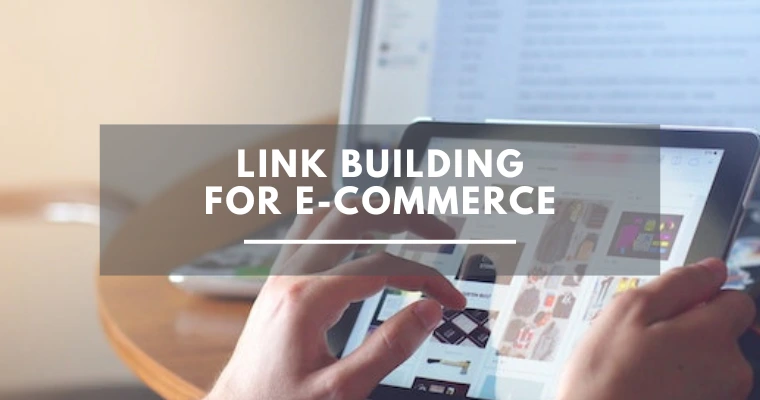 Link Building for Ecommerce