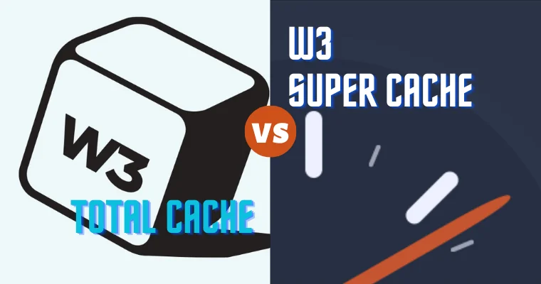 Difference between W3 Total Cache and WP Super Cache